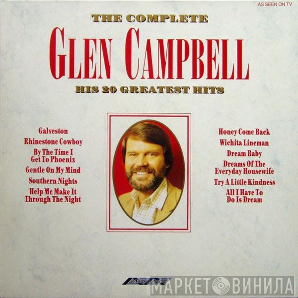 Glen Campbell - The Complete Glen Campbell - His 20 Greatest Hits