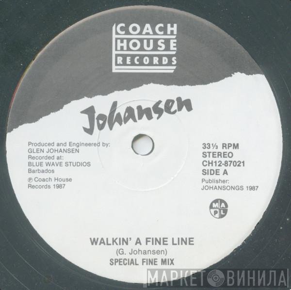 Glen Johansen - Walkin' A Fine Line