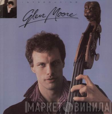 Glen Moore  - Introducing