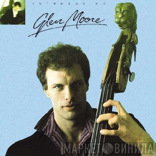 Glen Moore  - Introducing