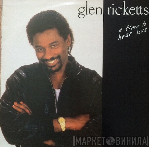 Glen Ricketts - A Time To Hear Love