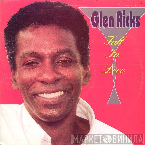 Glen Ricks  - Fall In Love