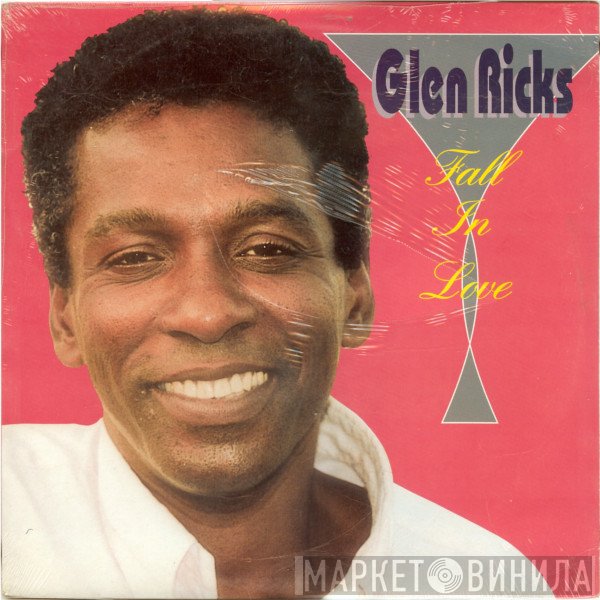 Glen Ricks  - Fall In Love