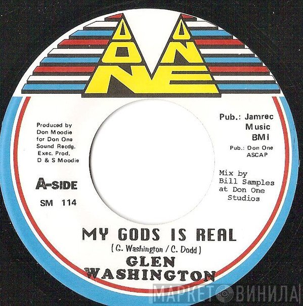 Glen Washington, Computer Paul, Don One Crew - My Gods Is Real / Version