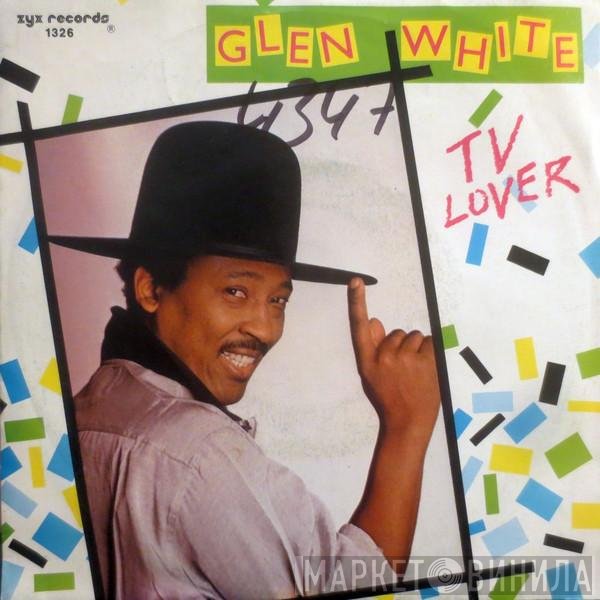 Glen White  - TV Lover