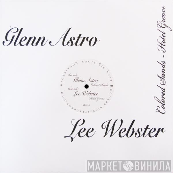 Glenn Astro, Lee Webster - Colored Sands / Hotel Groove