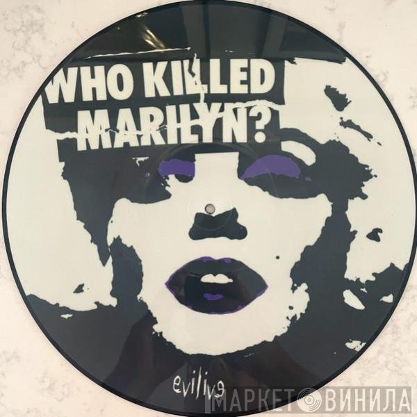 Glenn Danzig - Who Killed Marilyn?
