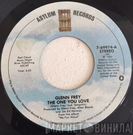 Glenn Frey  - The One You Love / All Those Lies