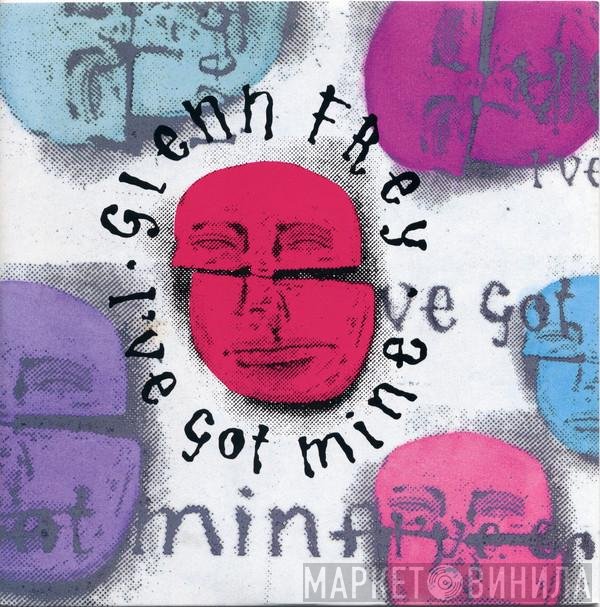 Glenn Frey  - I've Got Mine