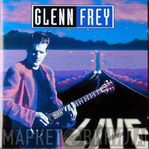 Glenn Frey - Live