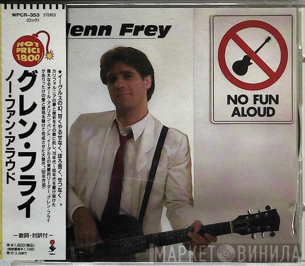Glenn Frey  - No Fun Aloud