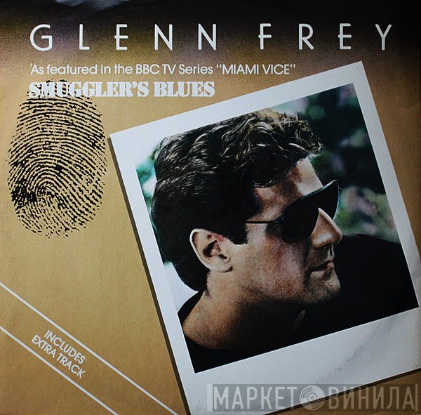 Glenn Frey - Smuggler's Blues