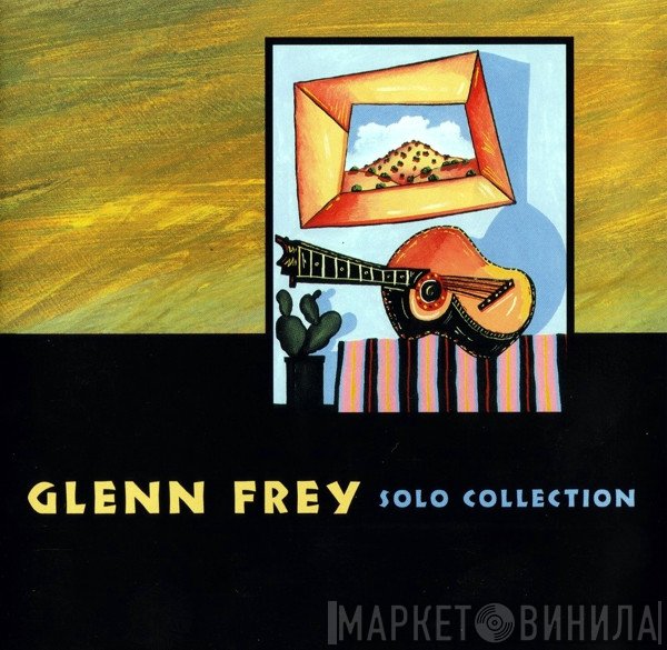 Glenn Frey - Solo Collection
