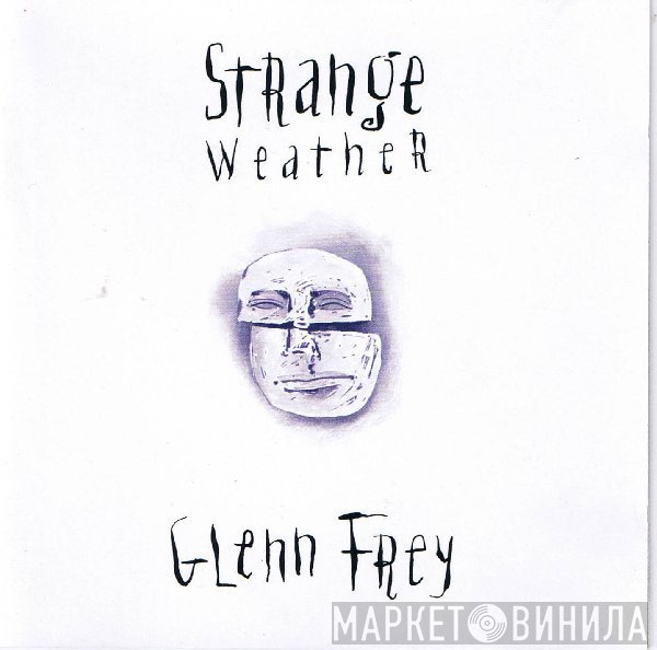 Glenn Frey  - Strange Weather