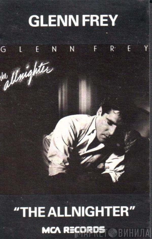 Glenn Frey - The Allnighter