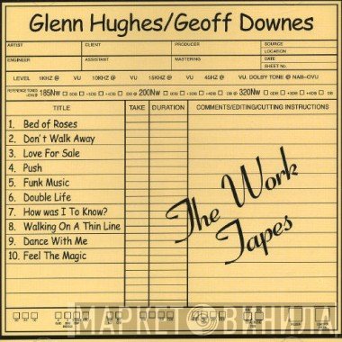 Glenn Hughes / Geoff Downes  - The Work Tapes