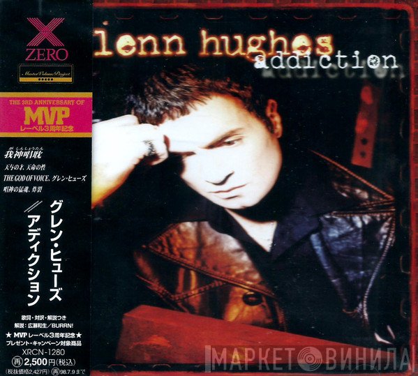 Glenn Hughes  - Addiction