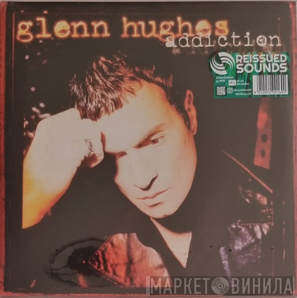 Glenn Hughes  - Addiction