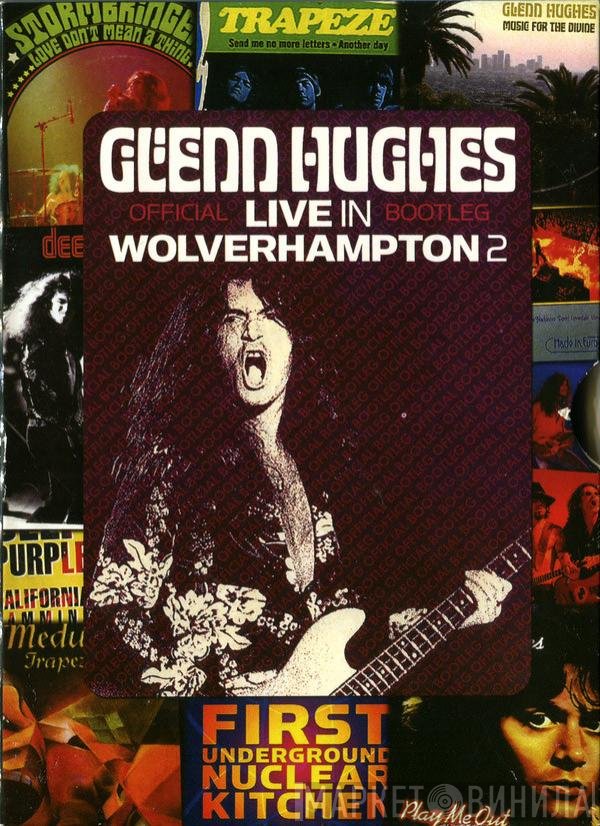 Glenn Hughes  - Live In Wolverhampton 2