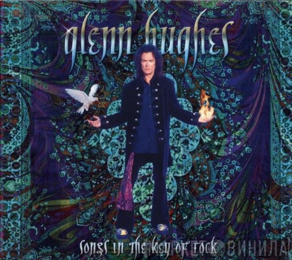 Glenn Hughes - Songs In The Key Of Rock