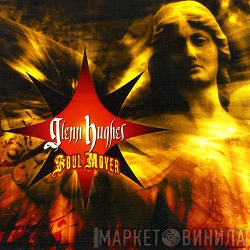 Glenn Hughes  - Soul Mover