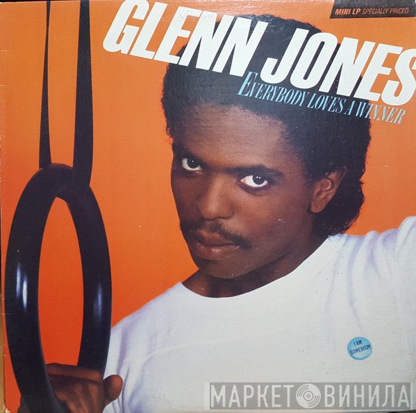 Glenn Jones - Everybody Loves A Winner