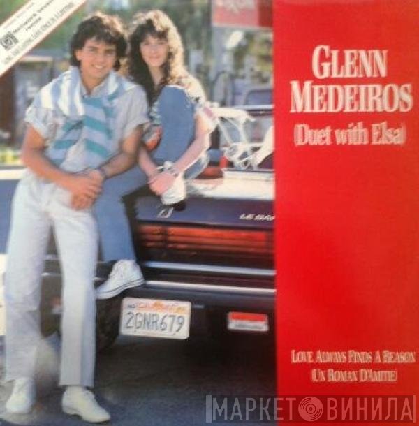 Glenn Medeiros, Elsa  - Love Always Find A Reason (Un Roman D'Amitié)