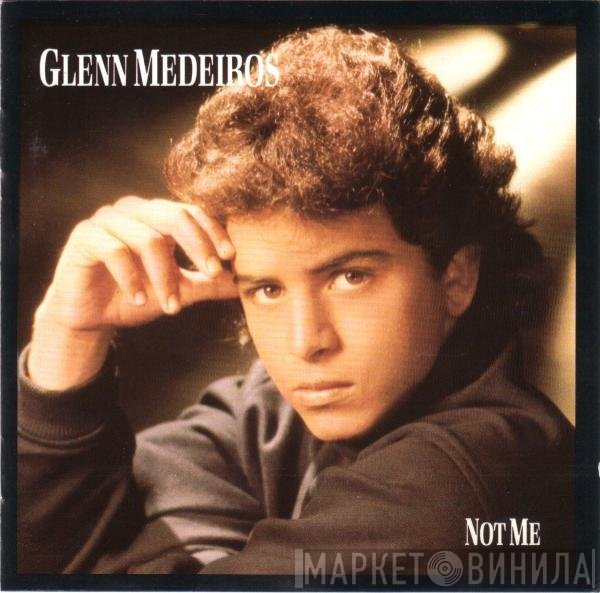 Glenn Medeiros  - Not Me