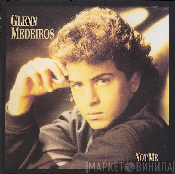 Glenn Medeiros  - Not Me