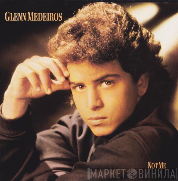 Glenn Medeiros - Not Me