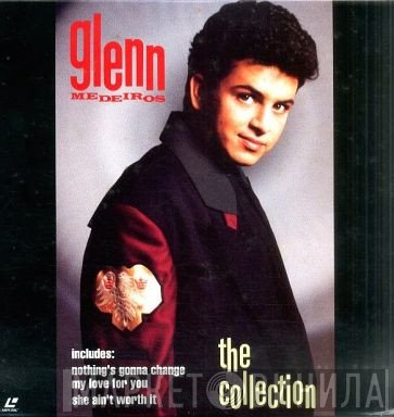 Glenn Medeiros  - The Collection
