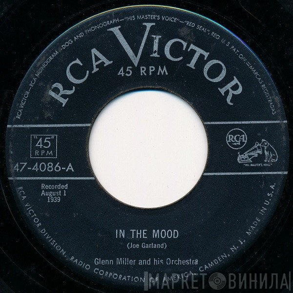 Glenn Miller And His Orchestra  - In The Mood / A String Of Pearls