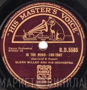 Glenn Miller And His Orchestra  - In The Mood / Out Of Space
