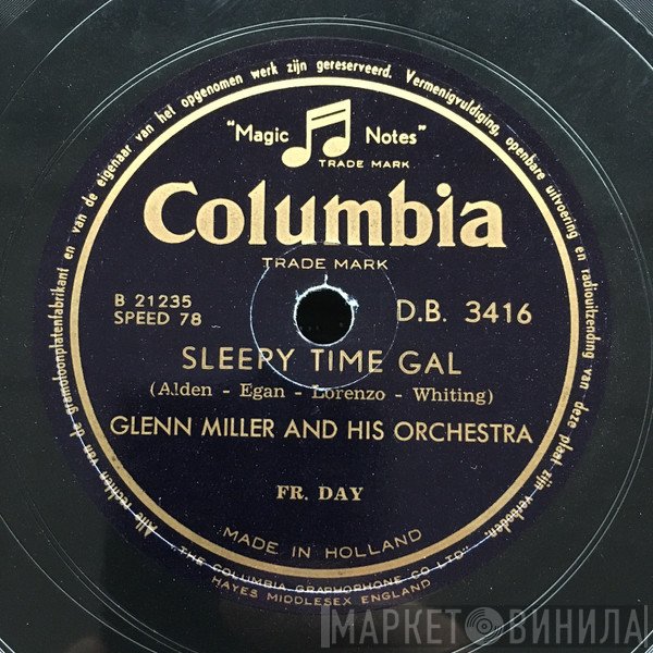 Glenn Miller And His Orchestra - I Got Rhythm / Sleepy Time Gal