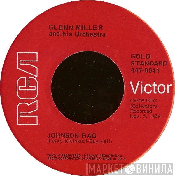 Glenn Miller And His Orchestra - Johnson Rag / Elmer's Tune