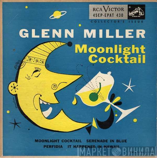 Glenn Miller And His Orchestra  - Moonlight Cocktail