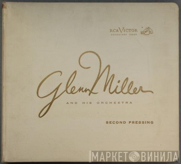 Glenn Miller And His Orchestra - Second Pressing