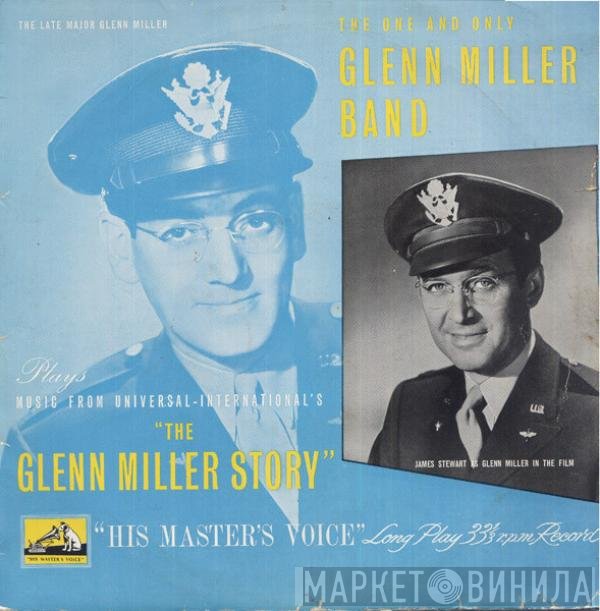 Glenn Miller And His Orchestra - The Glenn Miller Story