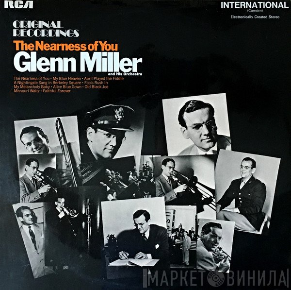 Glenn Miller And His Orchestra - The Nearness Of You