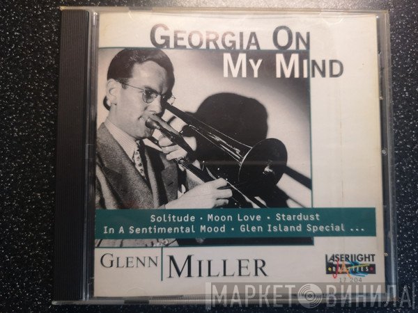 Glenn Miller - Georgia On My Mind