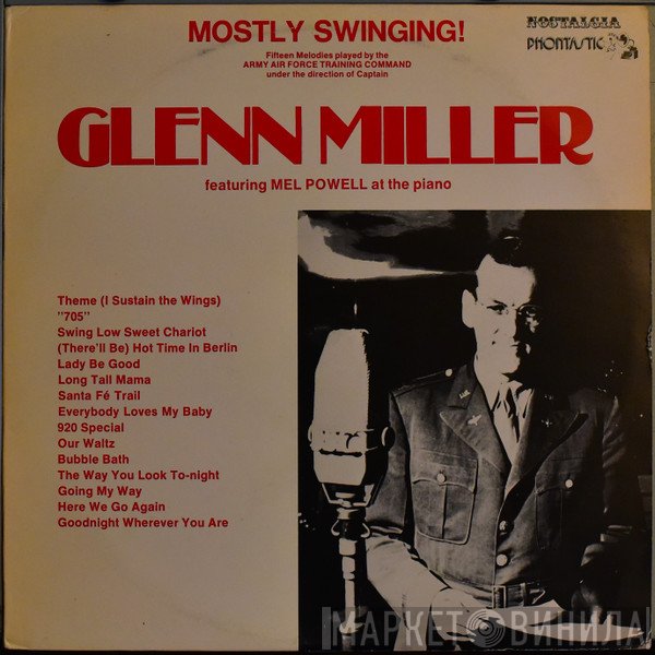 Glenn Miller, Glenn Miller And The Army Air Force Band - Mostly Swinging!