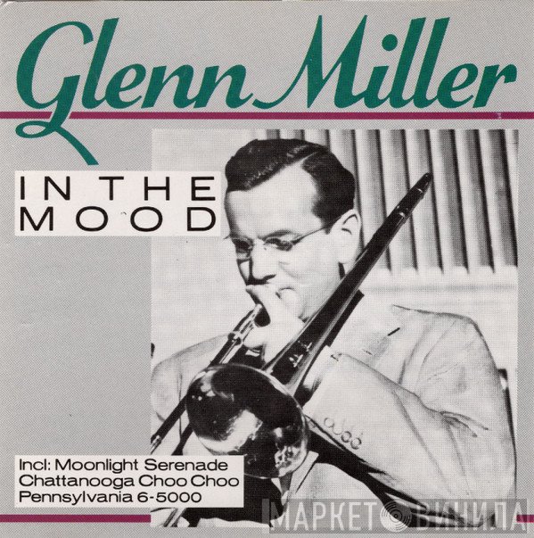Glenn Miller  - In The Mood