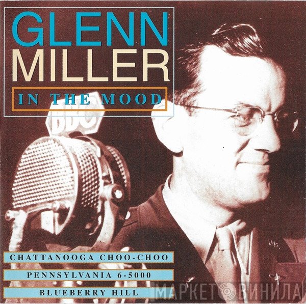 Glenn Miller  - In The Mood