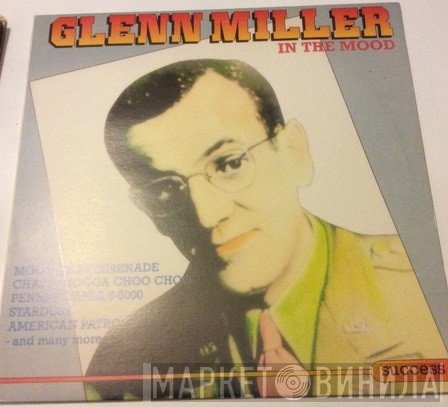 Glenn Miller  - In The Mood