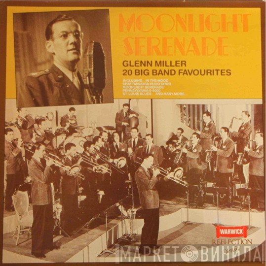 Glenn Miller - Moonlight Serenade 20 Big Band Favourites