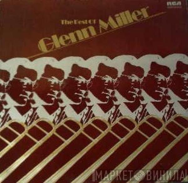 Glenn Miller - The Best Of Glenn Miller