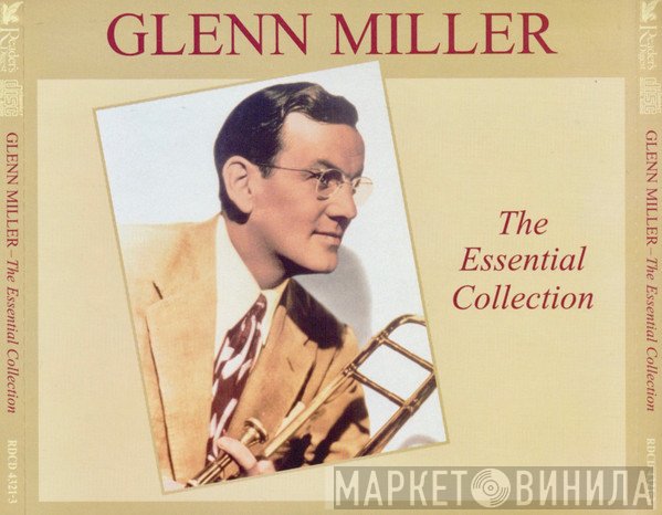 Glenn Miller - The Essential Collection