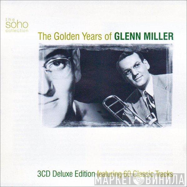 Glenn Miller - The Golden Years Of Glenn Miller