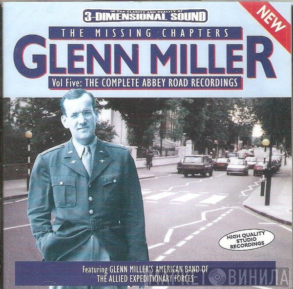 Glenn Miller - The Missing Chapters, Vol. 5: The Complete Abbey Road Recordings