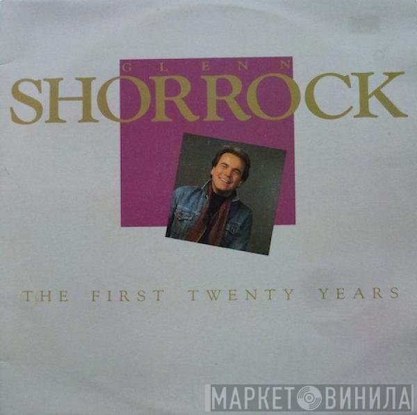 Glenn Shorrock  - The First 20 Years
